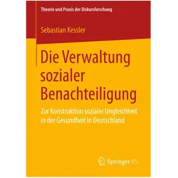 Die Verwaltung sozialer Benachteiligung, Fachbücher von Sebastian Kessler