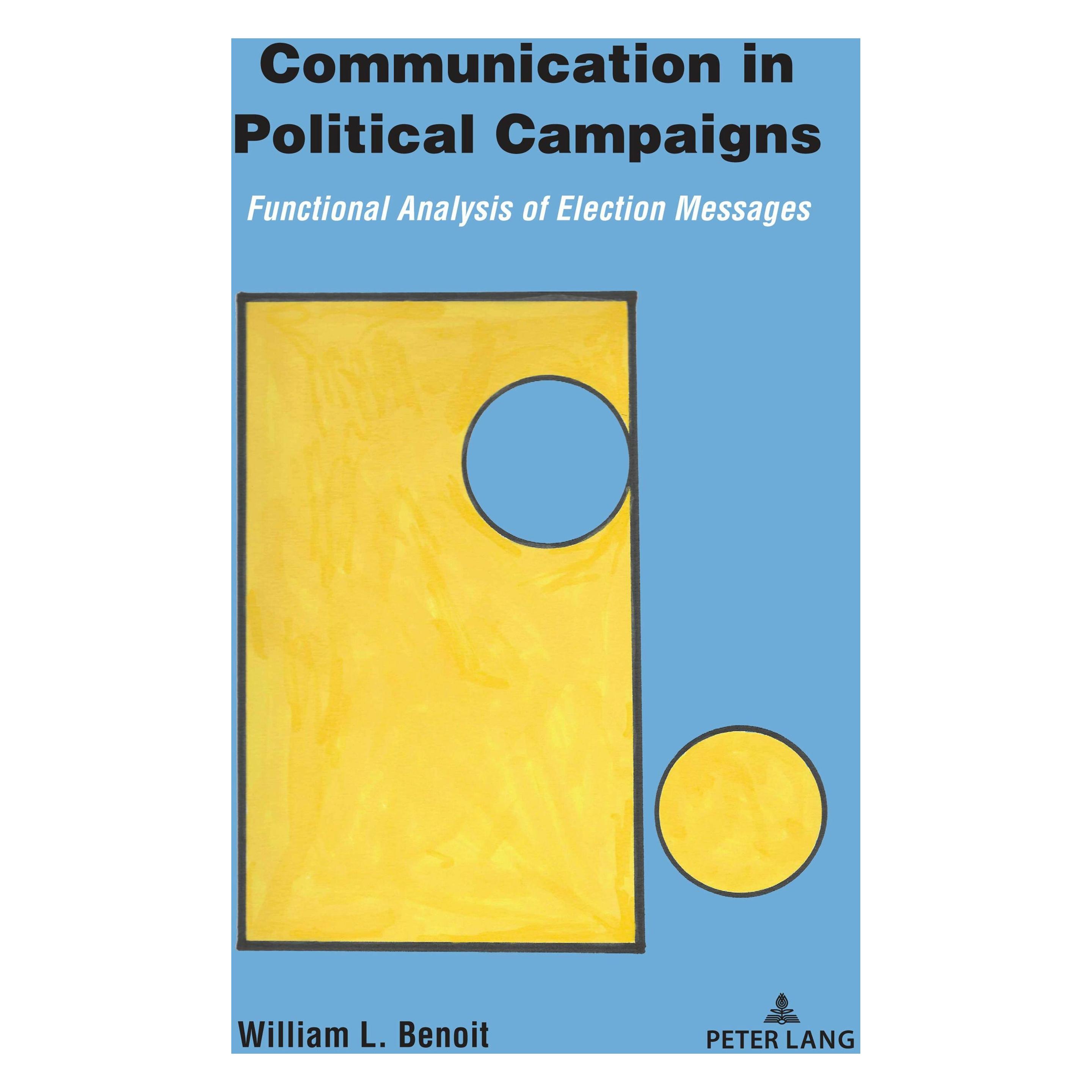 Peter Lang Communication in Political Campaigns (Englisch, Softcover, William L. Benoit) (52869968)