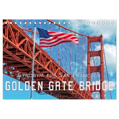 Golden Gate Bridge - Synonym für San Francisco (Tischkalender 2027 DIN A5 quer), CALVENDO Monatskalender