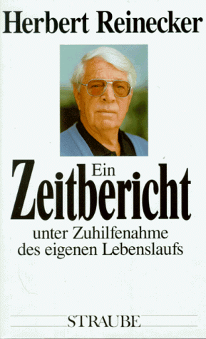 Herbert Reinecker - Ein Zeitbericht unter Zuhilfenahme des eigenen Lebenslaufs - Preis vom 06.10.2026 07:26:00 h