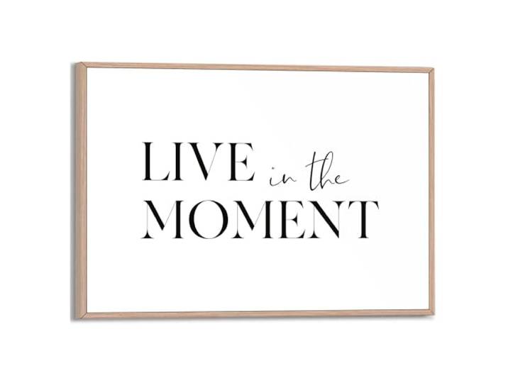 REINDERS Gerahmtes Bild, Live in the Moment, Home Office, Bilder, Wanddeko, Room Decor, MDF, Schwarz-Weiß, 20 x 30