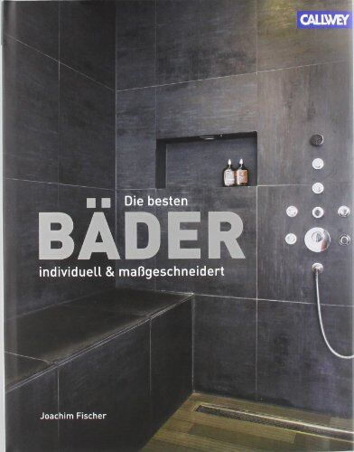 Joachim Fischer - Die besten Bäder: individuell & maßgeschneidert - Preis vom 30.09.2026 09:01:18 h