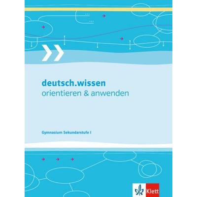 Deutsch.wissen. Orientieren und anwenden. Kompendium, Geheftet von , Klett Schulbuchverlag
