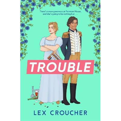 Trouble, Taschenbuch von Lex Croucher, Bonnier Books UK
