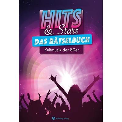 HITS & STARS – Das große Musik-Rätselbuch der 80er, Taschenbuch von Ursula Herrmann,Wolfgang Berke, Wartberg Verlag, 978-3-8313-3564-0