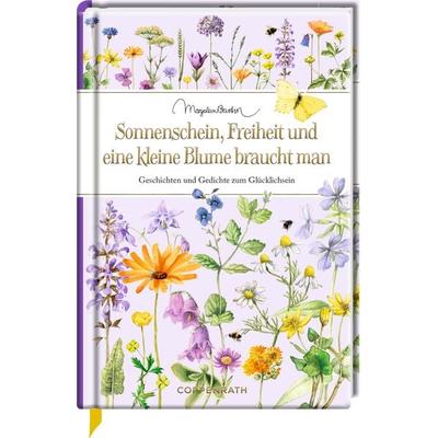 Sonnenschein, Freiheit und eine kleine Blume braucht man, Gebundene Ausgabe von Marjolein Bastin, Coppenrath Verlag GmbH & Co. KG