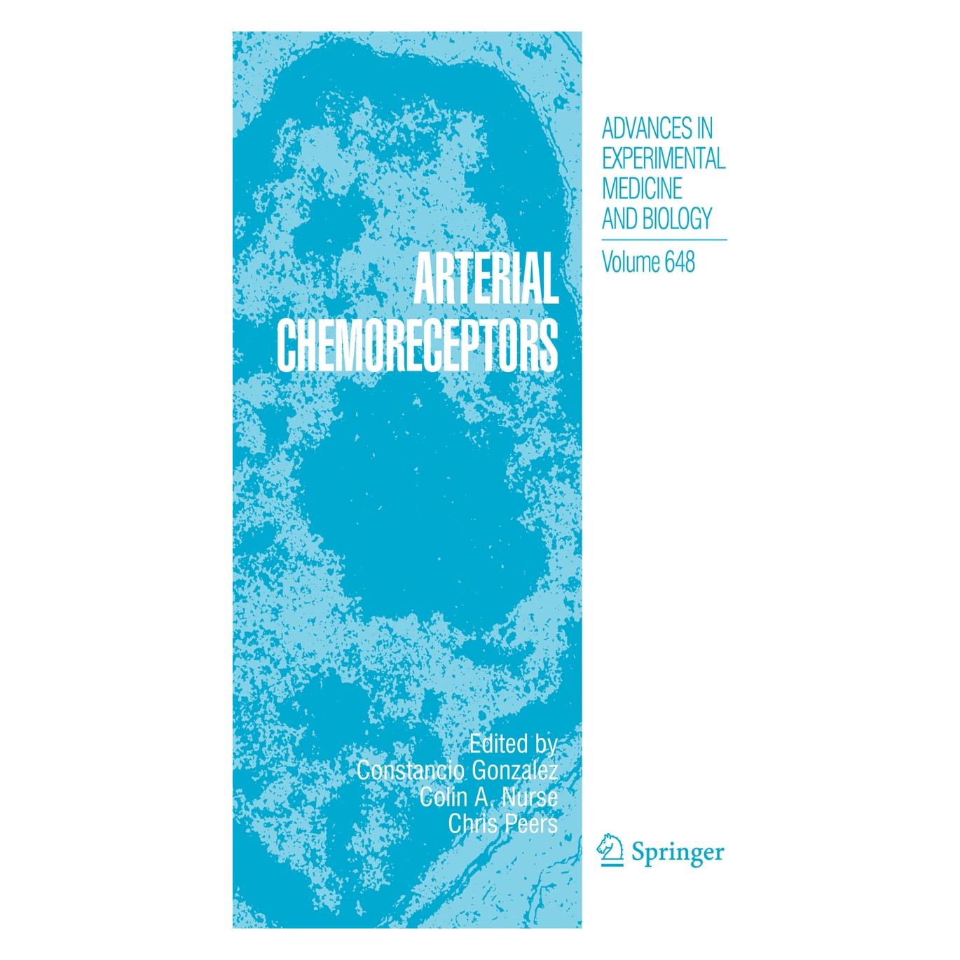 Springer Arterial Chemoreceptors (Englisch, Hardcover, Chris Peers, Colin A. Nurse, Constancio Gonzalez) (9789048122585)