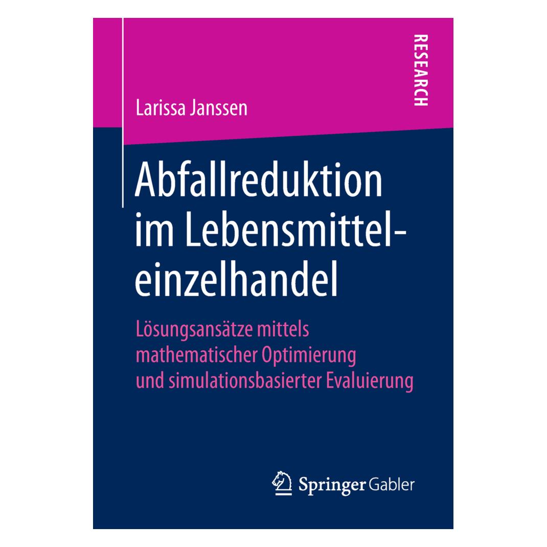 Springer Abfallreduktion im Lebensmitteleinzelhandel (Deutsch, Softcover, Larissa Janssen) (55999919)