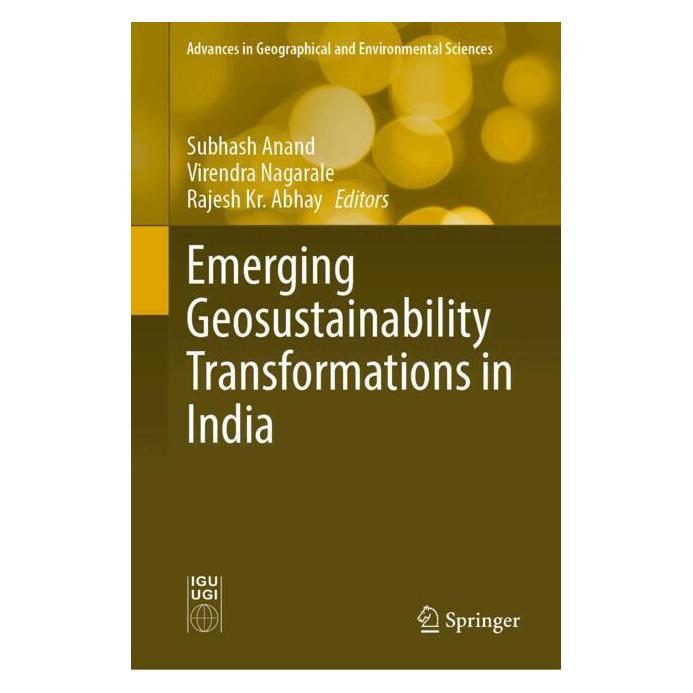 Springer Emerging Geosustainability Transformations in India (Englisch, Hardcover, Rajesh Kumar Abhay, Subhash Anand, Virendra Nagarale) (63693224)