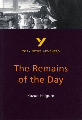 Kazuo Ishiguro - The Remains of the Day. Interpretationshilfe: (Advanced) (York Notes Advanced) - Preis vom 12.10.2026 11:37:12 h