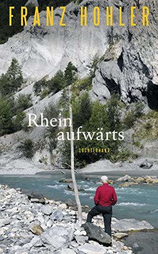 Franz Hohler - Rheinaufwärts - Preis vom 19.10.2026 19:33:35 h