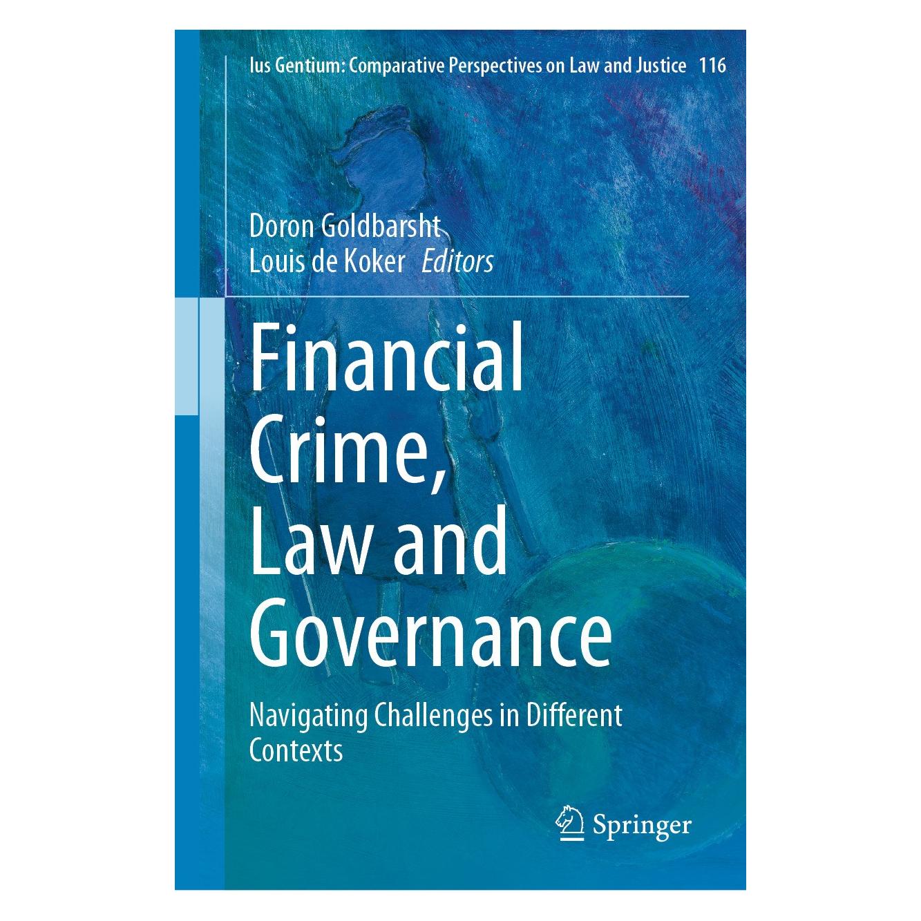 Springer Financial Crime, Law and Governance (Englisch, Hardcover, Doron Goldbarsht, Louis de Koker) (9783031595462)