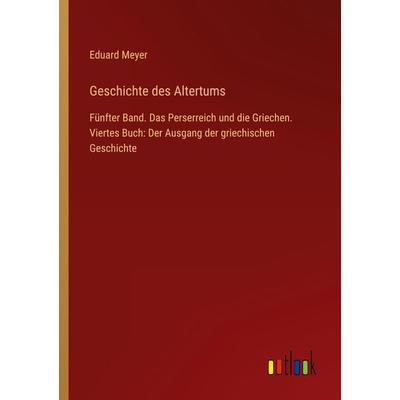 Geschichte des Altertums, Taschenbuch von Eduard Meyer, Outlook, 978-3-368-61616-8