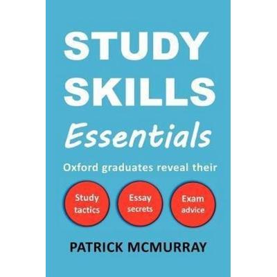 Study Skills Essentials, Taschenbuch von Patrick McMurray, Effective Study Skills Publications, 978-0-9568456-0-3