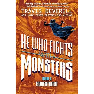 He Who Fights with Monsters, Book 2, Gebundene Ausgabe von Travis Deverell,Shirtaloon, Aethon: Vault, 978-1-63849-399-0