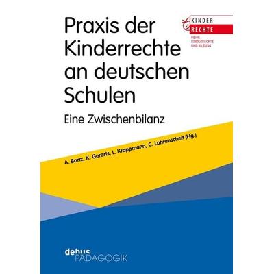 Praxis der Kinderrechte an deutschen Schulen, Taschenbuch von , Debus Pädagogik, 978-3-95414-192-0