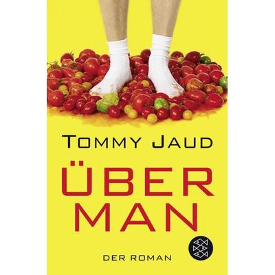 Überman, Taschenbuch von Tommy Jaud, Fischer Taschenbuch Verlag
