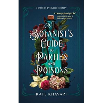 A Botanist's Guide to Parties and Poisons, Taschenbuch von Kate Khavari, Random House N.Y., 978-1-63910-270-9