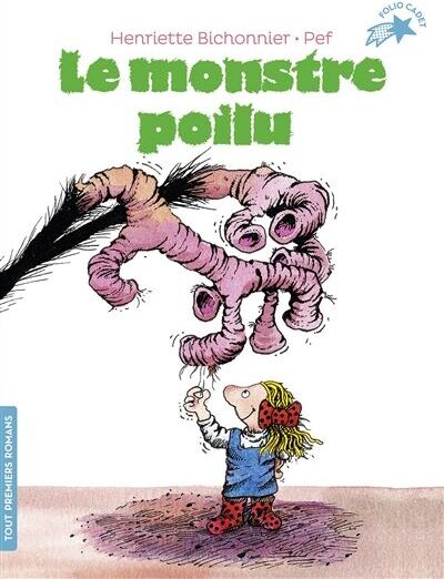 Henriette Bichonnier - Le monstre poilu - Preis vom 09.10.2026 07:28:09 h