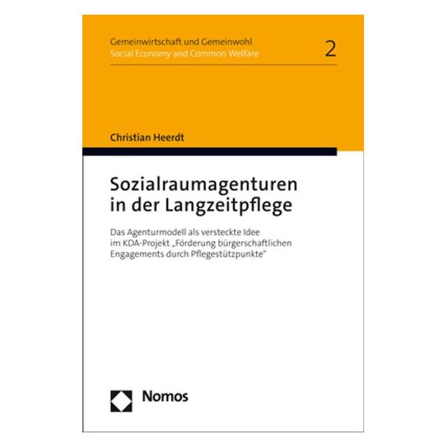 Nomos Sozialraumagenturen in der Langzeitpflege (Deutsch, Softcover, Christian Heerdt) (56235282)