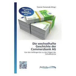 Die wechselhafte Geschichte der Commerzbank AG, Ratgeber