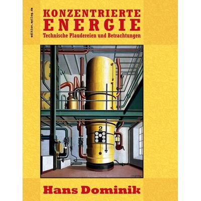 Konzentrierte Energie, Taschenbuch von Hans Dominik, BoD – Books on Demand, 978-3-695-11029-2