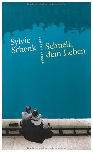 Sylvie Schenk - Schnell, dein Leben: Roman - Preis vom 17.10.2026 19:25:27 h