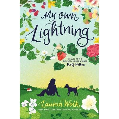 My Own Lightning, Gebundene Ausgabe von Lauren Wolk, Gale, a Cengage Company