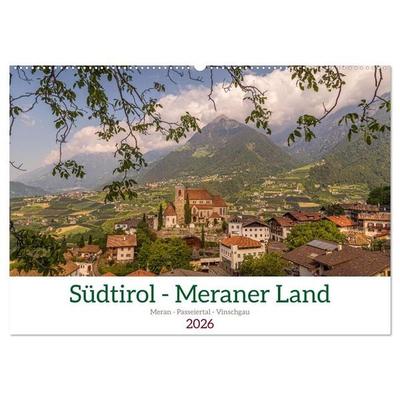 Südtirol - Meraner Land (Wandkalender 2026 DIN A2 quer), CALVENDO Monatskalender