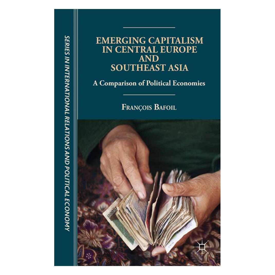 Springer Emerging Capitalism in Central Europe and Southeast Asia (Englisch, Softcover, F. Bafoil) (55843503)