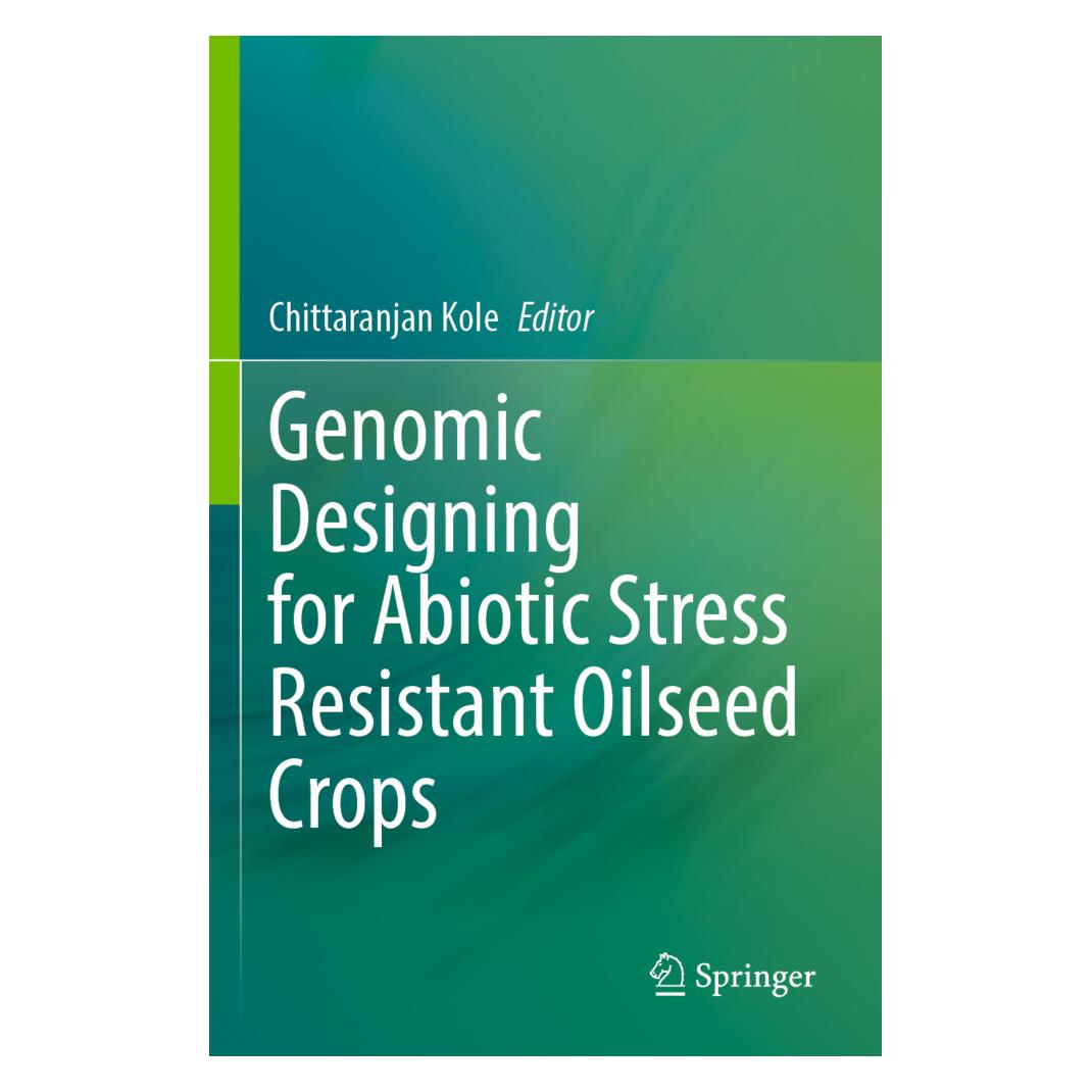 Springer Genomic Designing for Abiotic Stress Resistant Oilseed Crops (Englisch, Softcover, Chittaranjan Kole) (56945321)