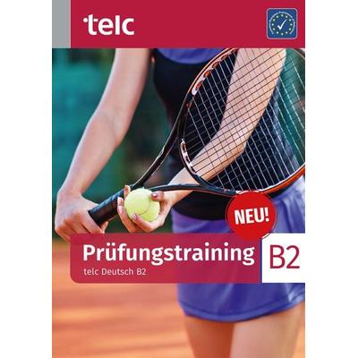Prüfungstraining, Taschenbuch von Maja Rettig,Ines Hälbig,Yannick Müllender,Esther Verborg, Telc gGmbH, 978-3-910223-72-1
