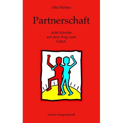 Partnerschaft, Taschenbuch von Otto Richter, BoD – Books on Demand, 978-3-8370-1651-2
