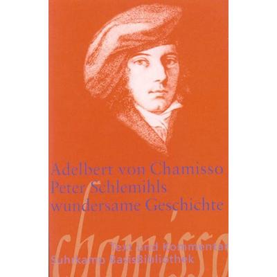 Peter Schlemihls wundersame Geschichte, Taschenbuch von Adelbert Chamisso, Suhrkamp