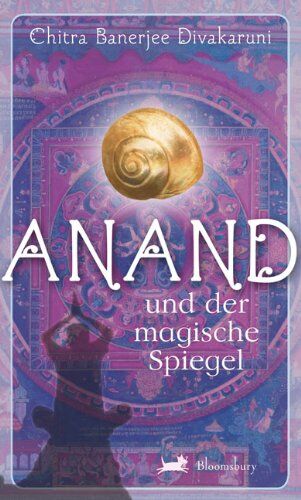 Divakaruni, Chitra Banerjee - Anand und der magische Spiegel: Band 2 - Preis vom 18.10.2026 19:22:15 h