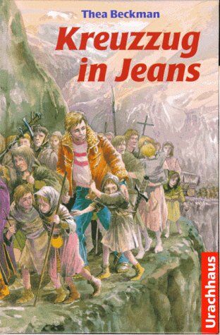 Thea Beckman - Kreuzzug in Jeans - Preis vom 09.10.2026 07:28:09 h