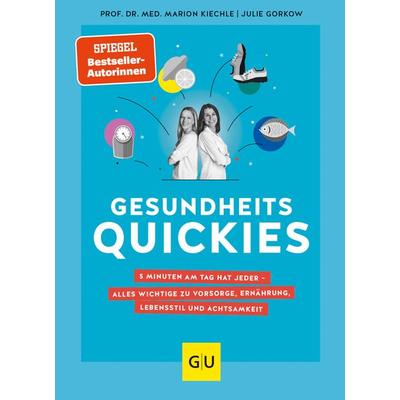 Gesundheitsquickies, Gebundene Ausgabe von Julie Gorkow,Marion Kiechle, Gräfe und Unzer Verlag GmbH, 978-3-8338-8362-0