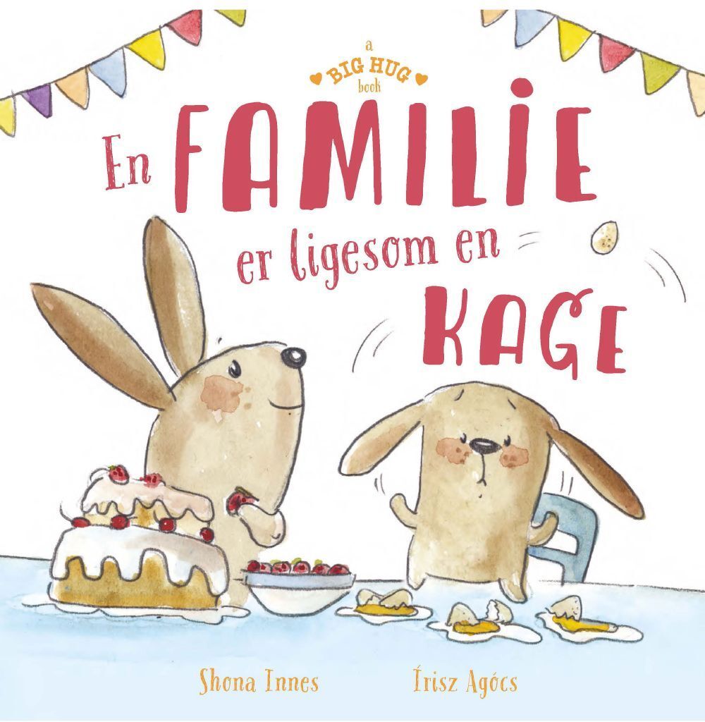 A big hug book - ​A FAMILY IS LIKE A CAKE