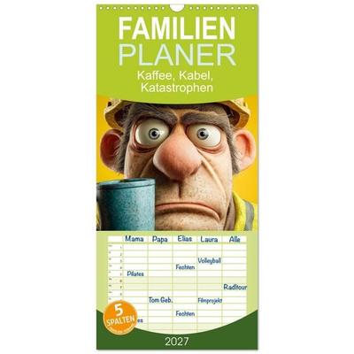 Familienplaner 2027 - Kaffee, Kabel, Katastrophen mit 5 Spalten (Wandkalender, 21 x 45 cm) CALVENDO