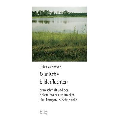 Faunische Bilderfluchten, Taschenbuch von Ulrich Klappstein, Neisse Verlag, 978-3-86276-322-1