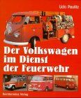 Udo Paulitz - Der Volkswagen im Dienst der Feuerwehr - Preis vom 09.10.2026 07:28:09 h