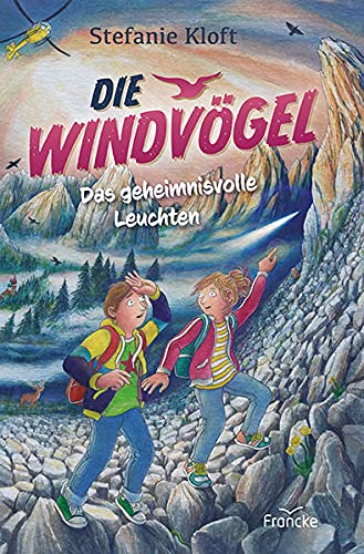 Stefanie Kloft - Die Windvögel - Das geheimnisvolle Leuchten - Preis vom 15.10.2026 23:06:25 h