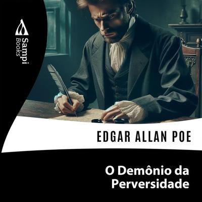 O Demônio da Perversidade - Edgar Allan Poe, Audio, 9786585934626