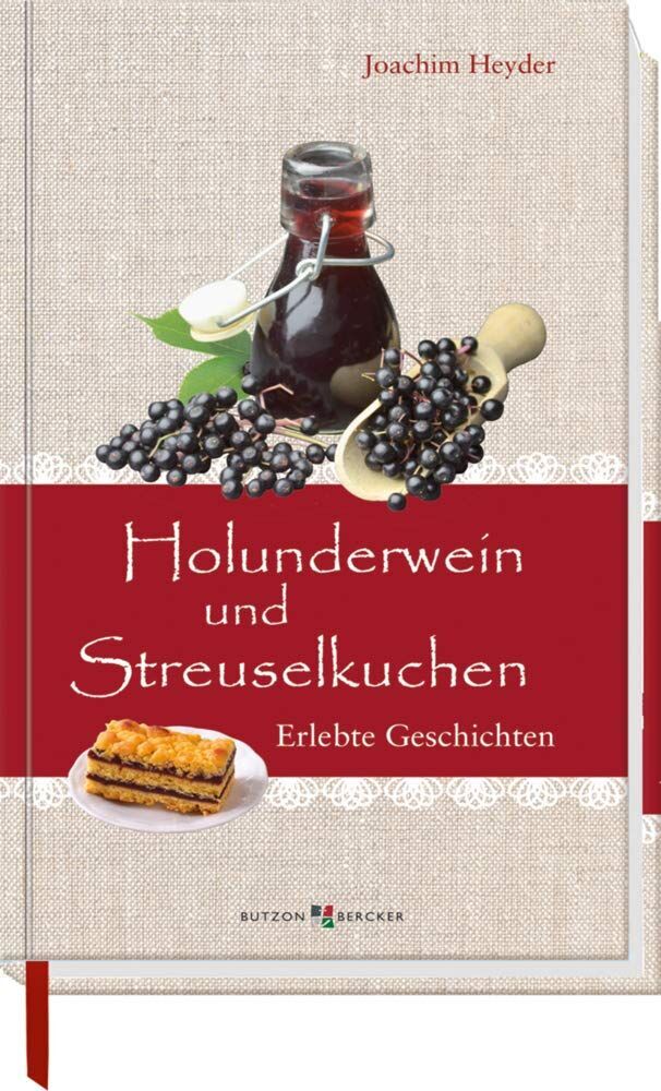 Joachim Heyder - Holunderwein und Streuselkuchen - Preis vom 17.10.2026 19:25:27 h