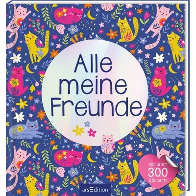 Alle meine Freunde – Katzen | Mit über 300 Stickern, Sonstige von , arsedition