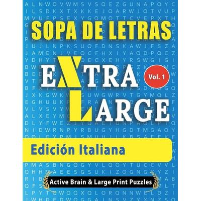 Sopa de Letras - Edición Italiana, Taschenbuch von Active Minds & Large Prints, Linguas Classics