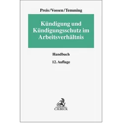 Kündigung und Kündigungsschutz im Arbeitsverhältnis, Fachbücher von Ulrich Preis, Reinhard Vossen, Felipe Temming, Eugen Stahlhacke