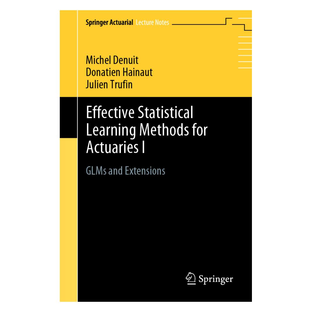Springer Effective Statistical Learning Methods for Actuaries I (Englisch, Softcover, Donatien Hainaut, Julien Trufin, Michel Denuit) (56079702)