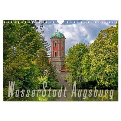 WasserStadt Augsburg (Wandkalender 2027 DIN A4 quer), CALVENDO Monatskalender