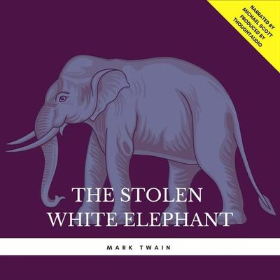 The Stolen White Elephant - Mark Twain, Audio, 9782291045458